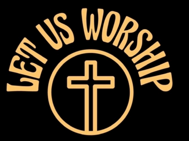 Let Us Worship
